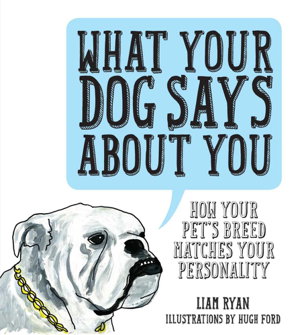 Cover art for What Your Dog Says About You