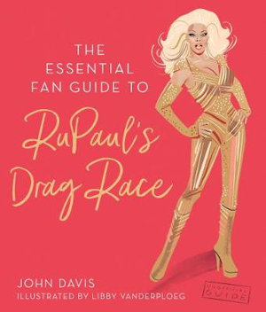 Cover art for Essential Fan Guide to RuPaul's Drag Race
