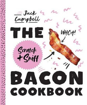 Cover art for Bacon Scratch & Sniff Cookbook
