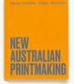 Cover art for New Australian Printmaking