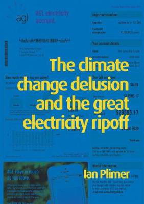 Cover art for Climate Change Delusion and the Great Electricity Ripoff
