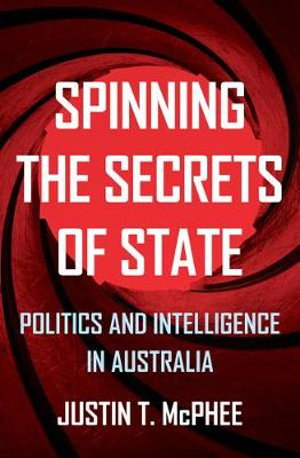Cover art for Spinning the Secrets of State