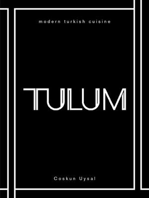 Cover art for TULUM: Modern Turkish Cuisine