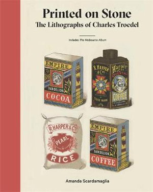 Cover art for Printed on Stone: The Lithographs of Charles Troedel