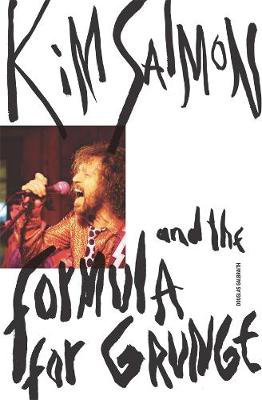 Cover art for Kim Salmon and the Formula for Grunge