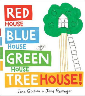 Cover art for Red House Blue House Green House Tree House