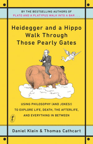 Cover art for Heidegger and a Hippo Walk Through Those Pearly Gates