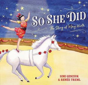 Cover art for So She Did The Story of May Wirth