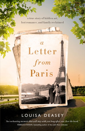 Cover art for A Letter from Paris: a true story of hidden art, lost romance, and family reclaimed
