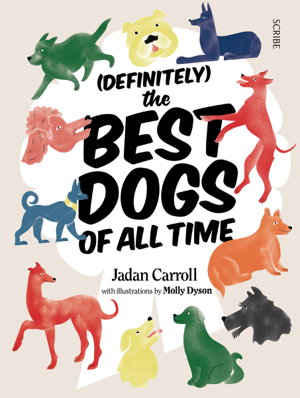 Cover art for (Definitely) The Best Dogs of all Time