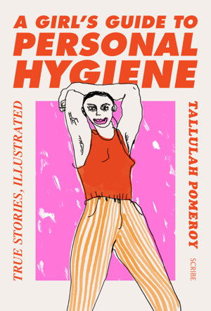 Cover art for A Girl's Guide to Personal Hygiene