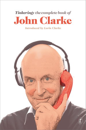 Cover art for Tinkering: The Complete Book of John Clarke
