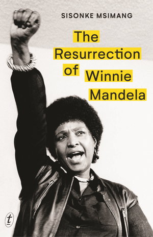 Cover art for The Resurrection of Winnie Mandela
