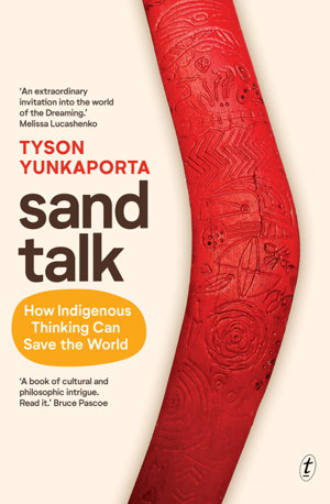 Cover art for Sand Talk: How Indigenous Thinking Can Save The World