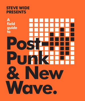 Cover art for A Field Guide to Post-Punk & New Wave