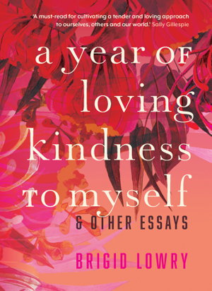 Cover art for A Year of Loving Kindness to Myself