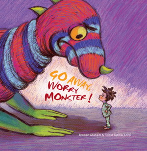 Cover art for Go Away Worry Monster!
