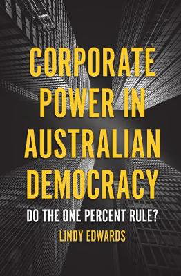 Cover art for Corporate Power in Australian Democracy