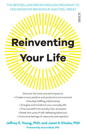 Cover art for Reinventing Your Life: The breakthrough program to end negative behaviour and feel great again