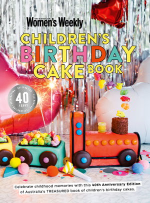 Cover art for Children's Birthday Cake Book 40th Anniversary Edition