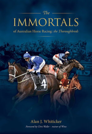 Cover art for Immortals of Australian Horse Racing