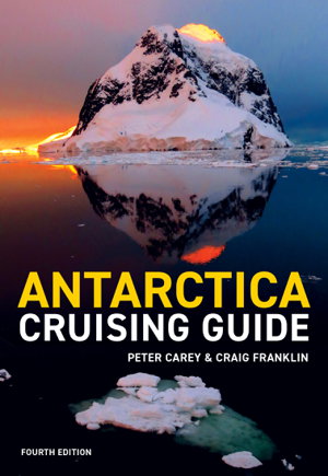 Cover art for Antarctica Cruising Guide 4th Edition