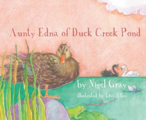 Cover art for Aunty Edna of Duck Creek Pond