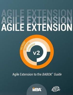 Cover art for Agile Extension to the BABOK(R) Guide