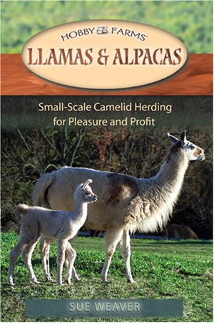 Cover art for Llamas and Alpacas Small-Scale Herding for Pleasure and