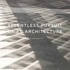 Cover art for Relentless Pursuit of an Architecture