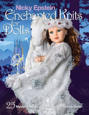 Cover art for Nicky Epstein Enchanted Knits for Dolls