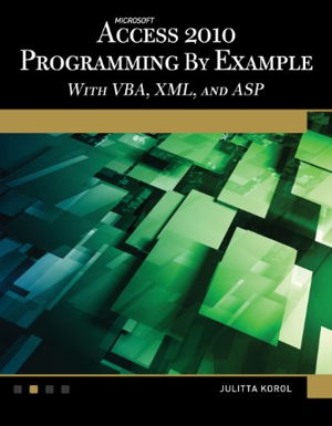 Cover art for Access 2010 Programming By Example BK/CD
