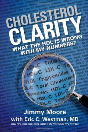 Cover art for Cholesterol Clarity What the HDL is Wrong with My Numbers