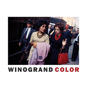 Cover art for Garry Winogrand: Winogrand Color