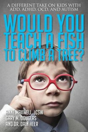 Cover art for Would You Teach a Fish to Climb a Tree?