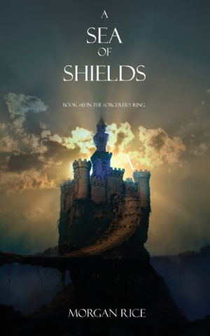 Cover art for A Sea of Shields Sorcerer's Ring Book 10