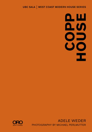 Cover art for Copp House: SALA Modern House Series