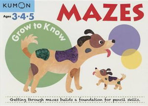 Cover art for Grow to Know: Mazes (Ages 3 4 5)
