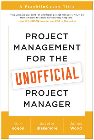 Cover art for Project Management for the Unofficial Project Manager