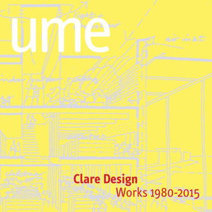 Cover art for Clare Design: Works 1980-2015