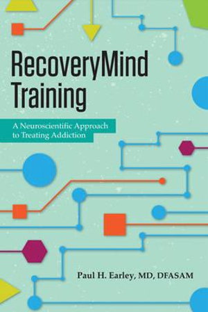 Cover art for RecoveryMind Training A Neuroscientific Approach to Treating Addiction