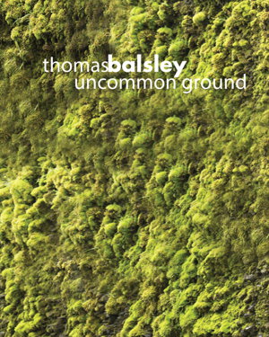 Cover art for Thomas Balsley: Uncommon Ground