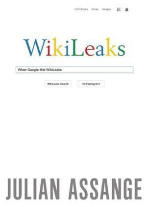 Cover art for When Google Met WikiLeaks