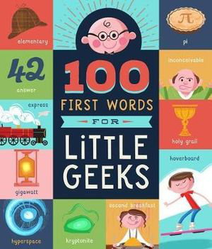 Cover art for 100 First Words for Little Geeks