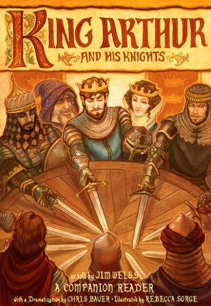 Cover art for King Arthur and His Knights a Companion Reader with a Dramatization