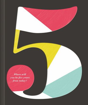 Cover art for 5 Where Will You Be Five Years from Today?