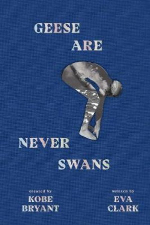 Cover art for Geese Are Never Swans