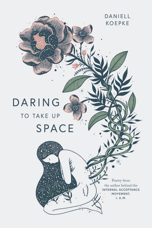 Cover art for Daring To Take Up Space