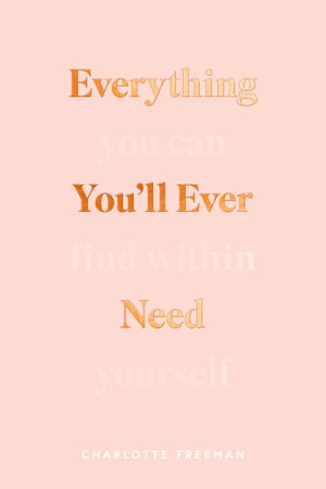 Cover art for Everything You'll Ever Need (You Can Find Within Yourself)