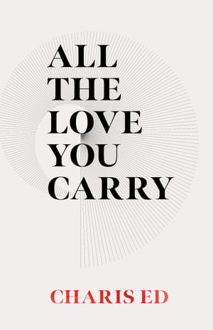 Cover art for All the Love You Carry